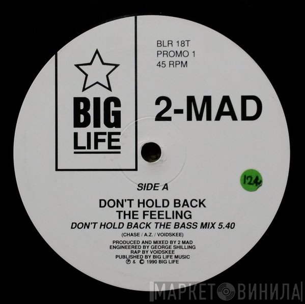 2-Mad - Don't Hold Back The Feeling