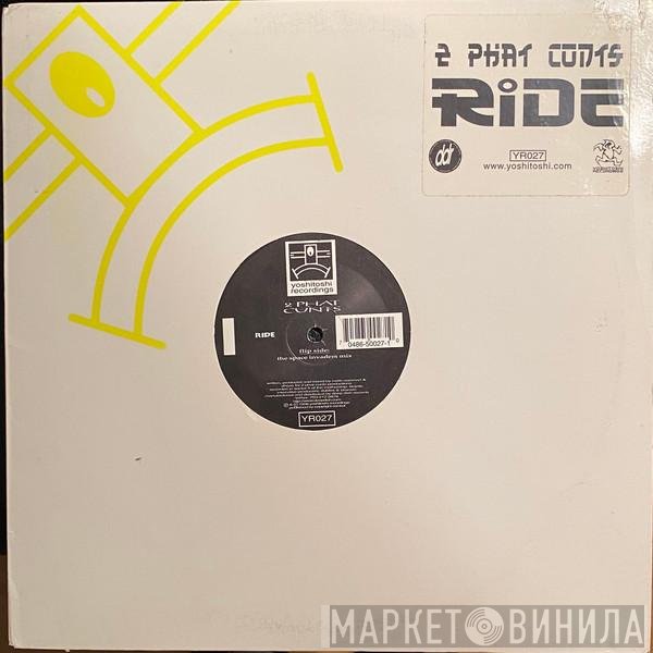 2 Phat Cunts  - Ride