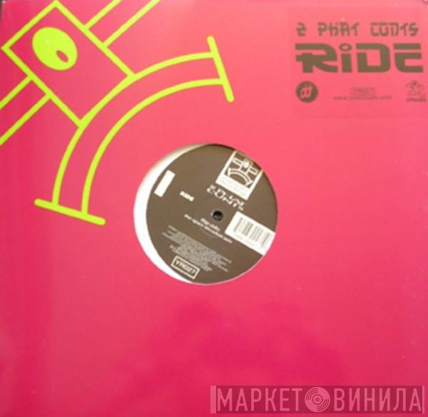 2 Phat Cunts  - Ride