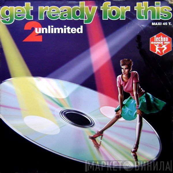 2 Unlimited  - Get Ready For This
