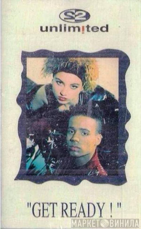 2 Unlimited  - Get Ready!