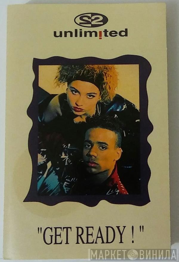 2 Unlimited  - Get Ready!