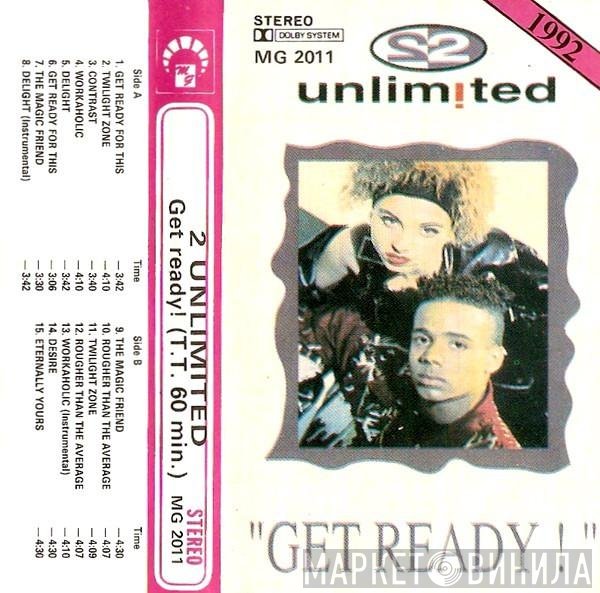2 Unlimited  - Get Ready!