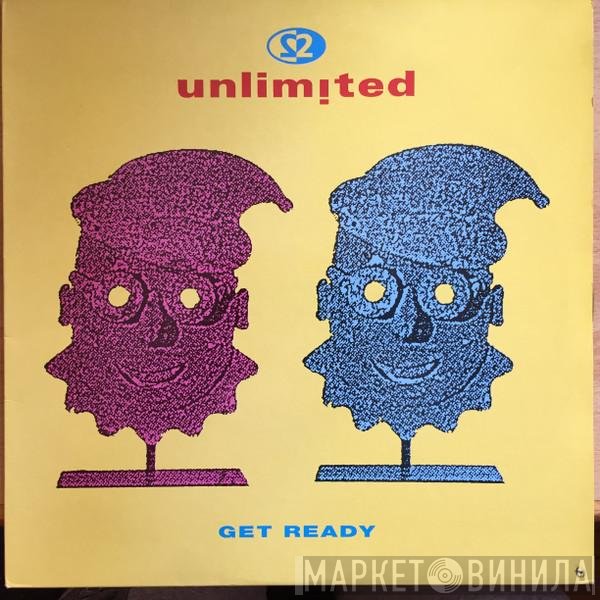 2 Unlimited  - Get Ready