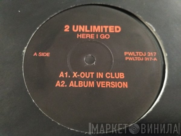 2 Unlimited - Here I Go