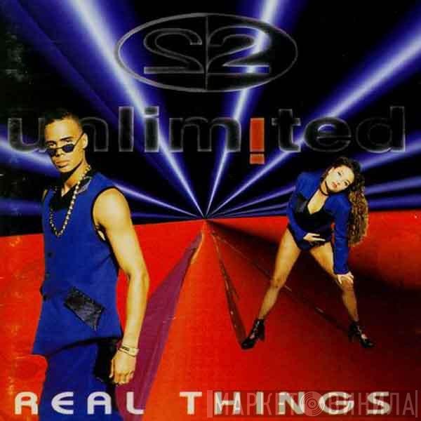 2 Unlimited  - Real Things