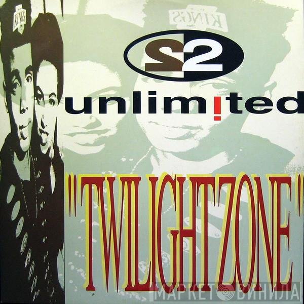 2 Unlimited - Twilight Zone