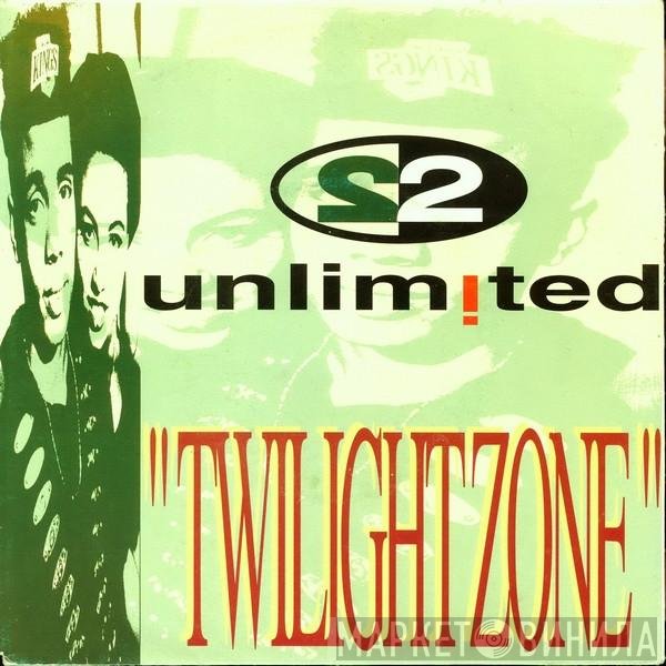 2 Unlimited  - Twilight Zone