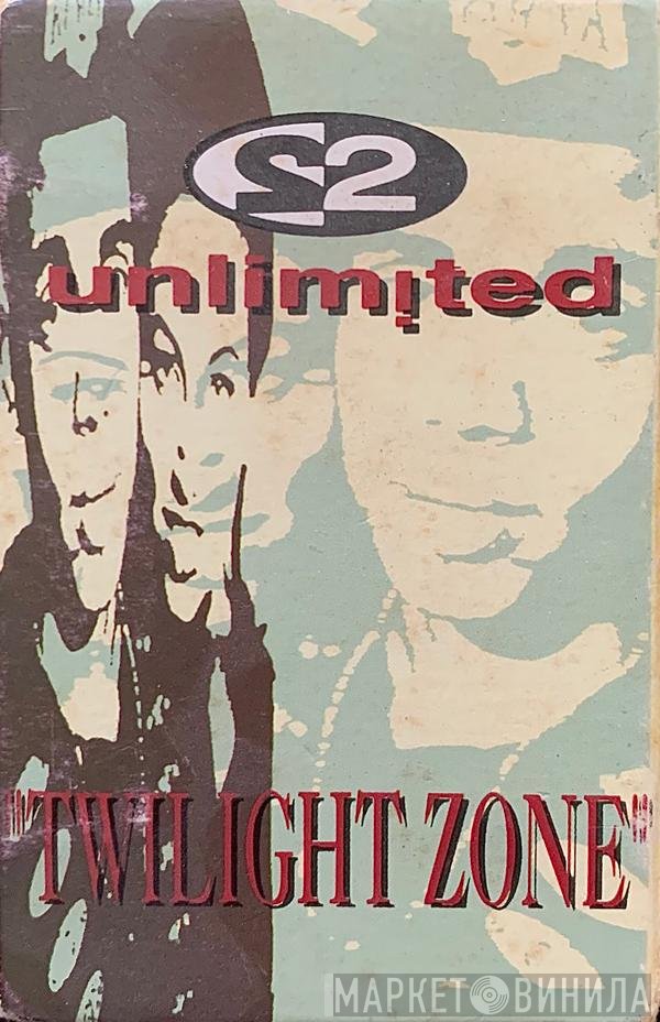2 Unlimited  - Twilight Zone
