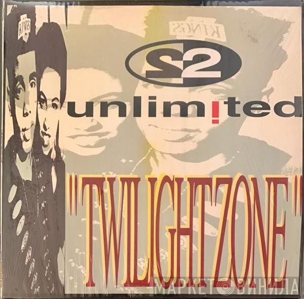 2 Unlimited  - Twilight Zone