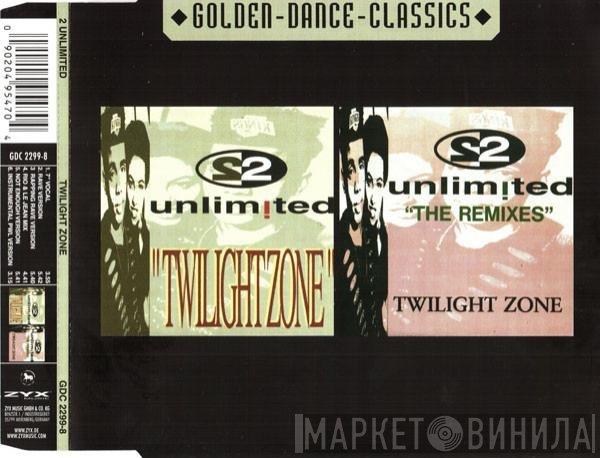 2 Unlimited  - Twilight Zone