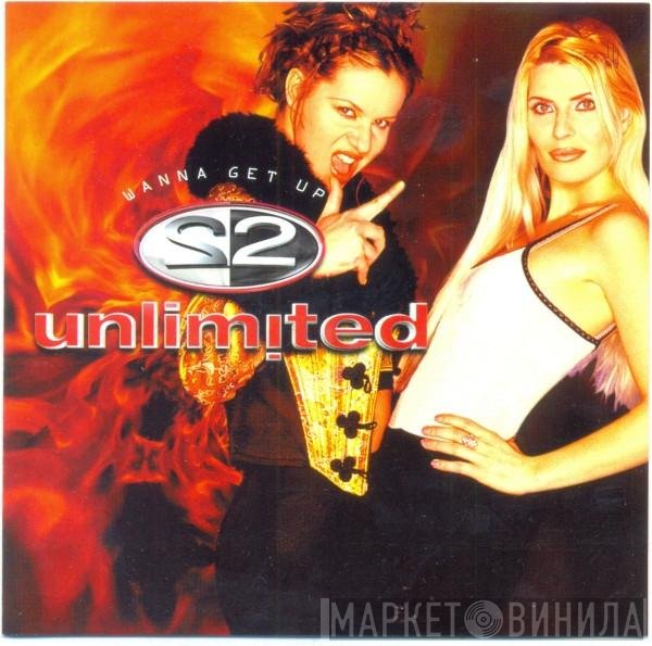 2 Unlimited - Wanna Get Up
