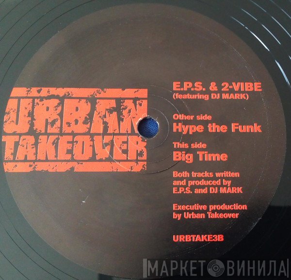 2-Vibe, E.P.S. - Hype The Funk