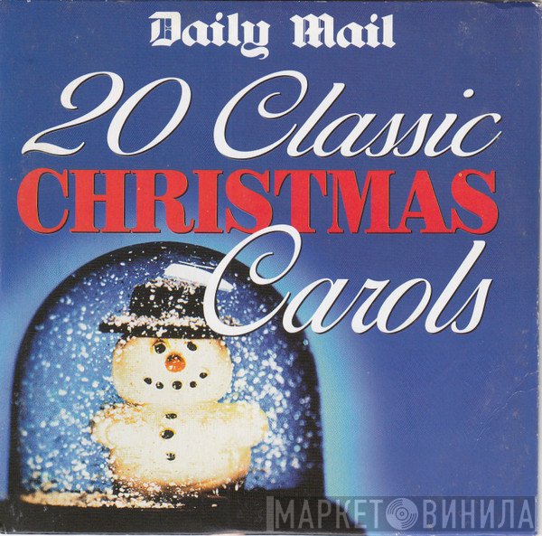  - 20 Classic Christmas Carols