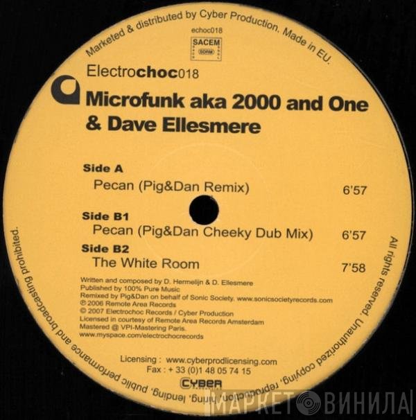 2000 & One, Dave Ellesmere, Microfunk - Pecan (Pig & Dan Remixes) / The White Room