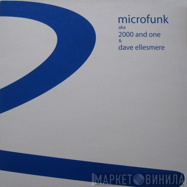 2000 & One, Dave Ellesmere, Microfunk - The White Room / Pecan