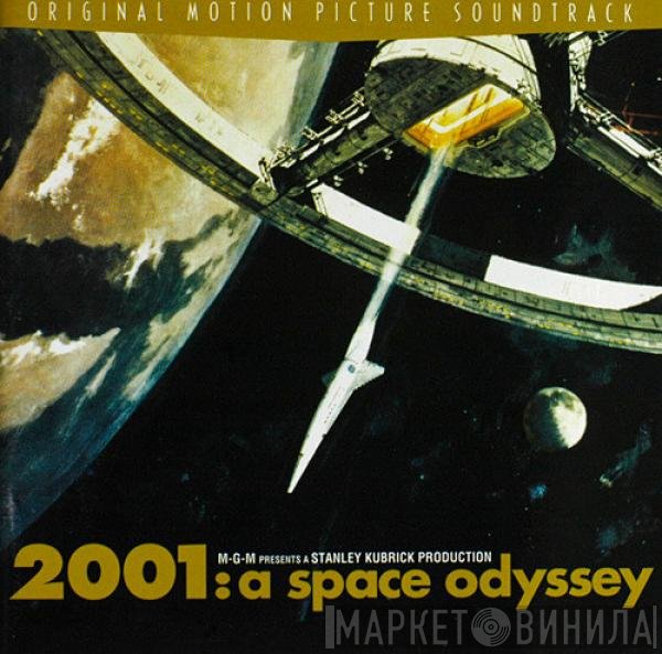  - 2001: A Space Odyssey (Original Motion Picture Soundtrack)