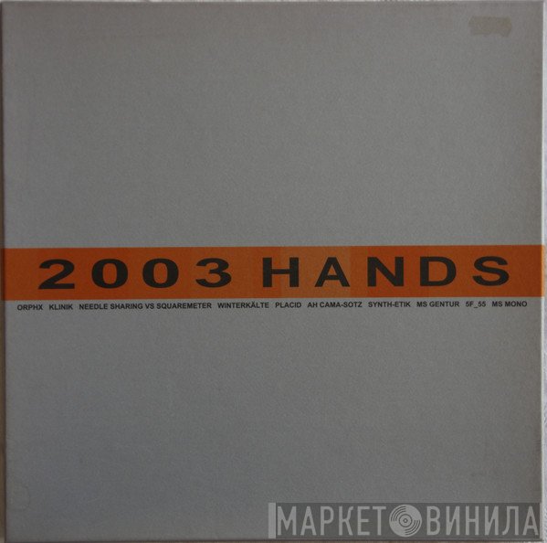  - 2003 Hands