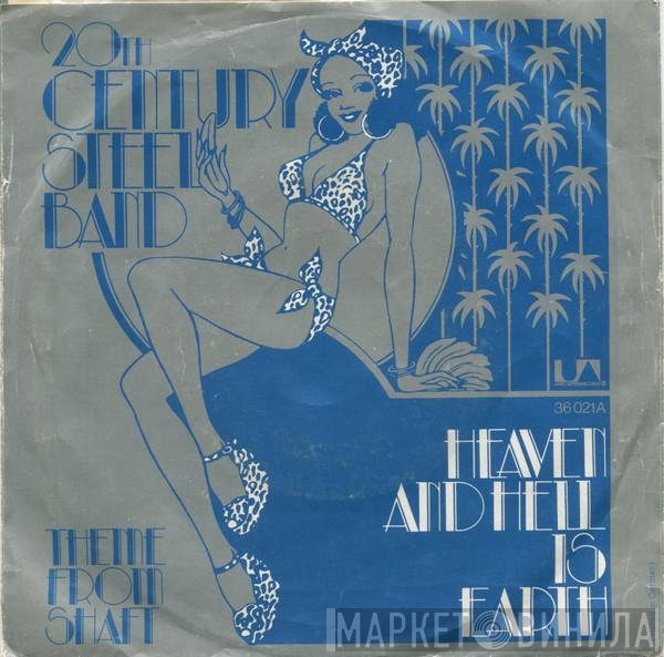 20th Century Steel Band  - Heaven And Hell Is On Earth / Theme From Shaft