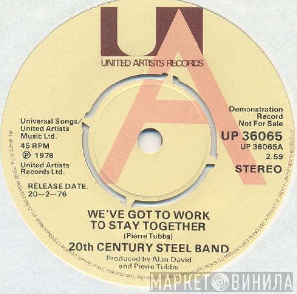 20th Century Steel Band - We've Got To Work To Stay Together