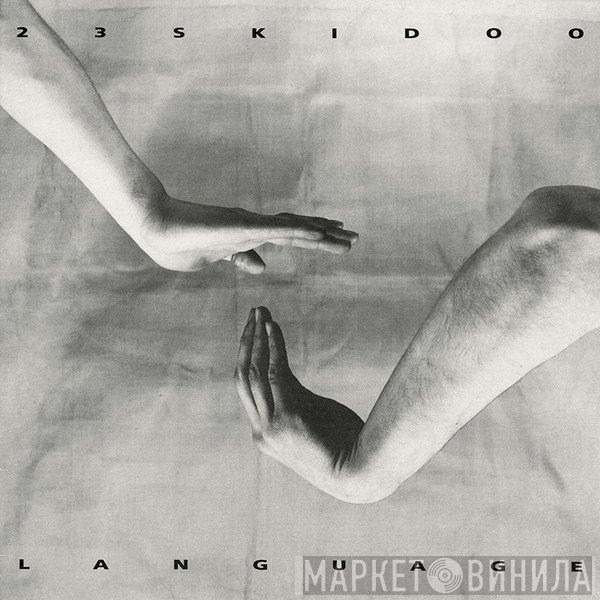 23 Skidoo  - Language