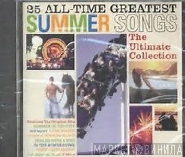  - 25 All-Time Greatest Summer Songs The Ultimate Collection