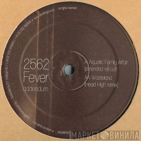 2562 - Fever Addendum