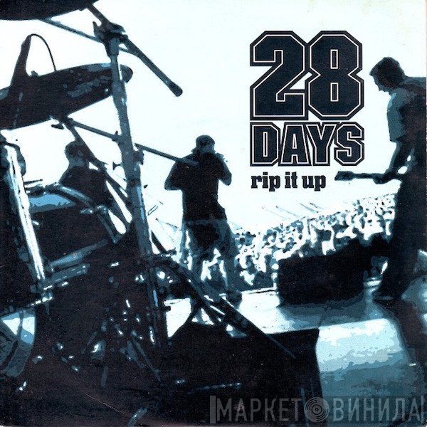 28 Days  - Rip It Up