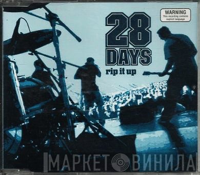 28 Days  - Rip It Up