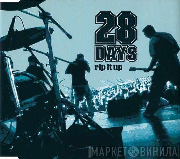 28 Days  - Rip It Up