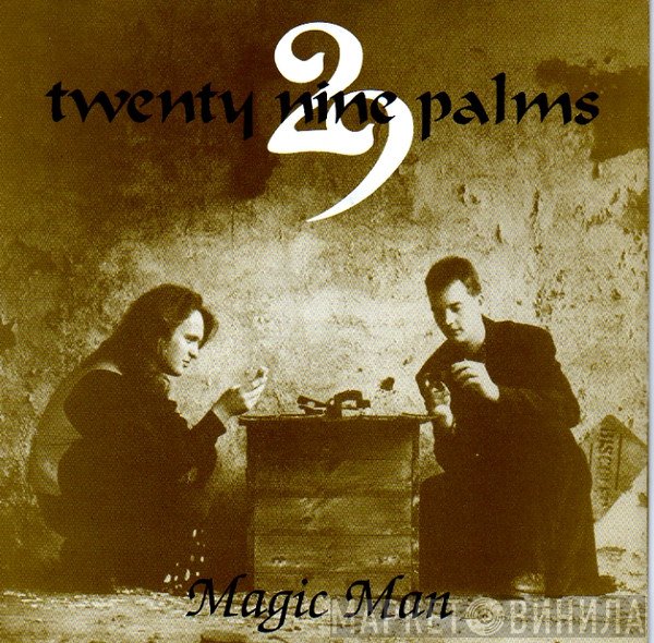 29 Palms  - Magic Man