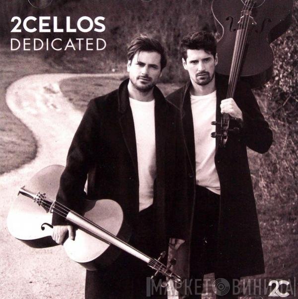 2Cellos - Dedicated