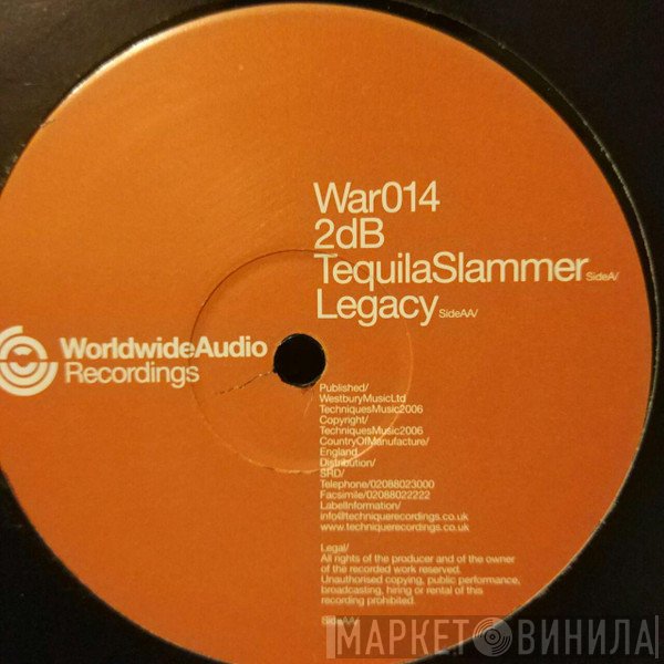 2DB  - Tequila Slammer / Legacy