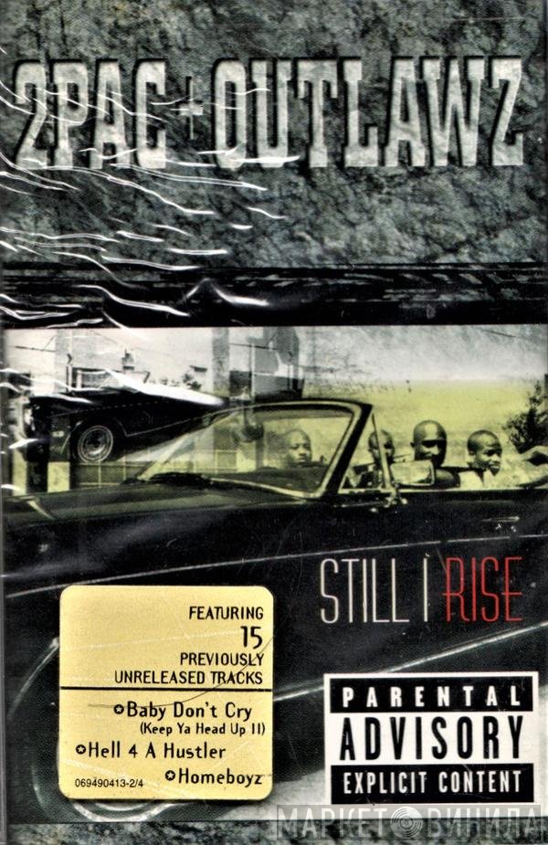 2Pac + The Outlawz  - Still I Rise