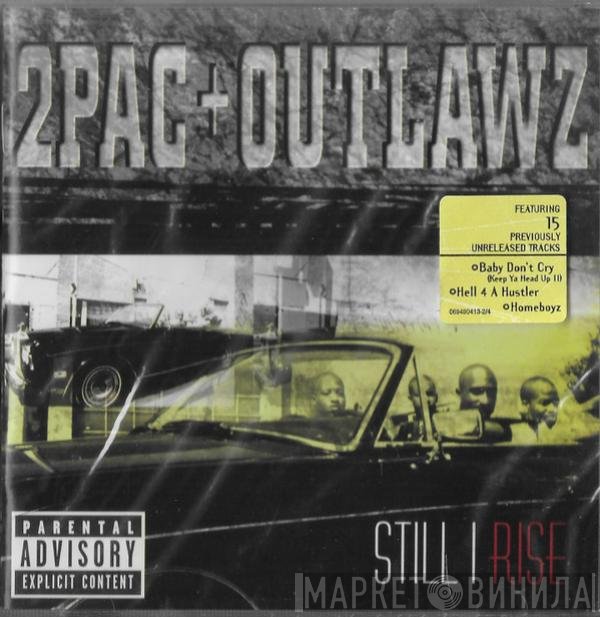 2Pac + The Outlawz  - Still I Rise