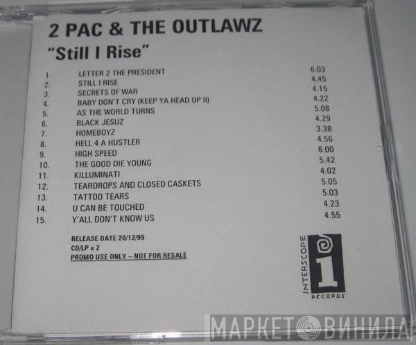 2Pac + The Outlawz  - Still I Rise