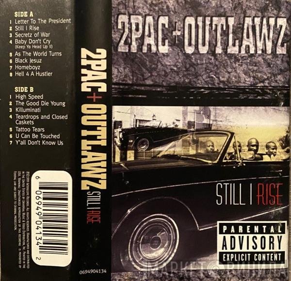 2Pac + The Outlawz  - Still I Rise