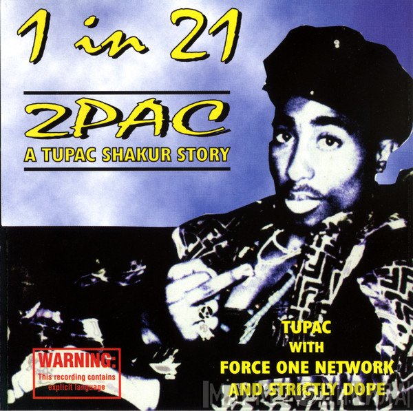 2Pac  - 1 In 21