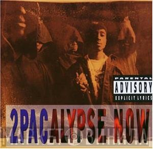 2Pac  - 2Pacalypse Now