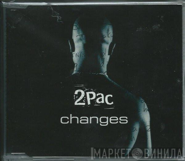 2Pac  - Changes