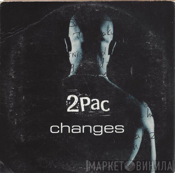 2Pac  - Changes
