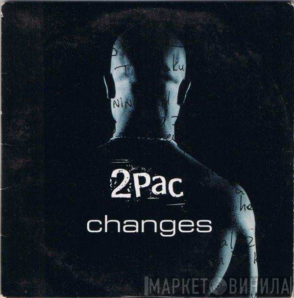 2Pac  - Changes