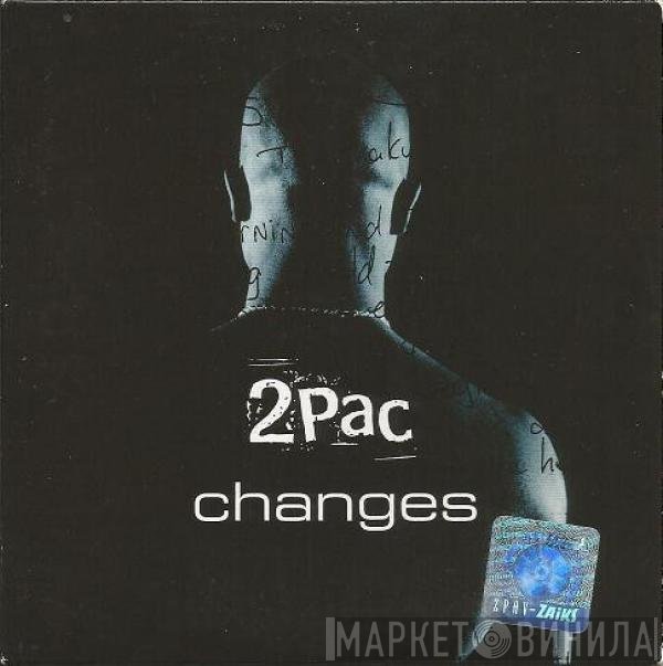 2Pac  - Changes