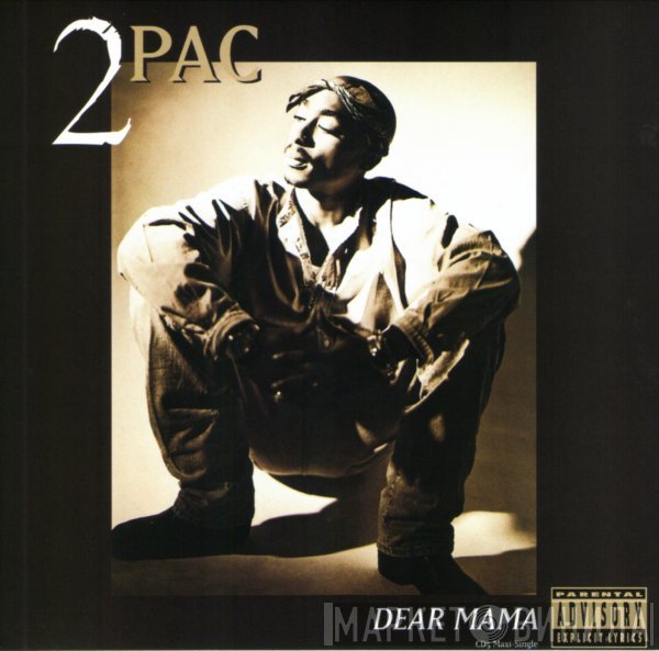 2Pac  - Dear Mama
