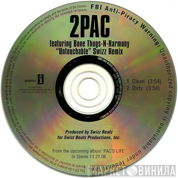 2Pac Featuring Bone Thugs-N-Harmony  - Untouchable (Swizz Remix)