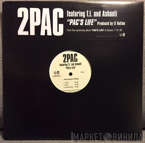 2Pac Featuring T.I. & Ashanti  - Pac's Life