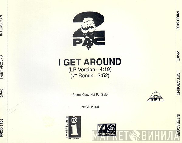 2Pac  - I Get Around