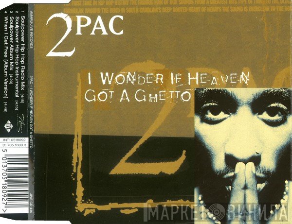 2Pac - I Wonder If Heaven Got A Ghetto
