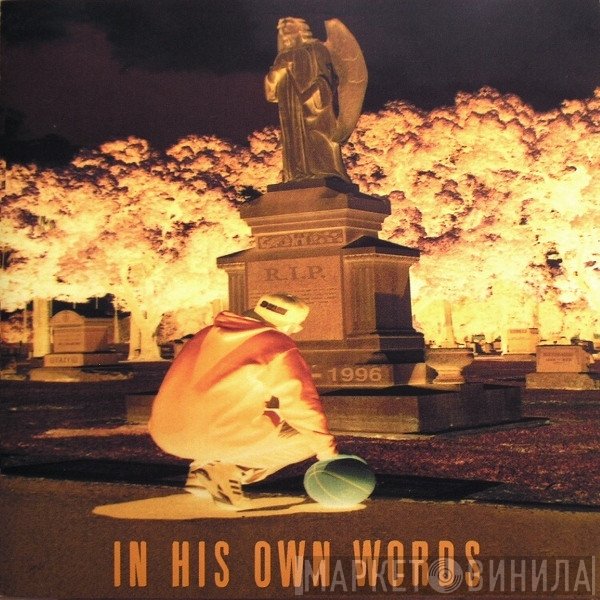 2Pac  - In His Own Words