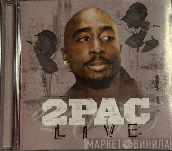 2Pac  - Live